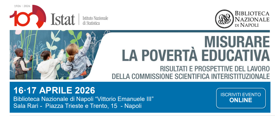 Misurare la povertà educativa: risultati e prospettive di lavoro della Commissione scientifica interistituzionale